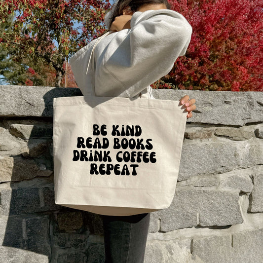 Recycled Canvas Tote Bag - Be Kind Read Books Drink Coffee Repeat