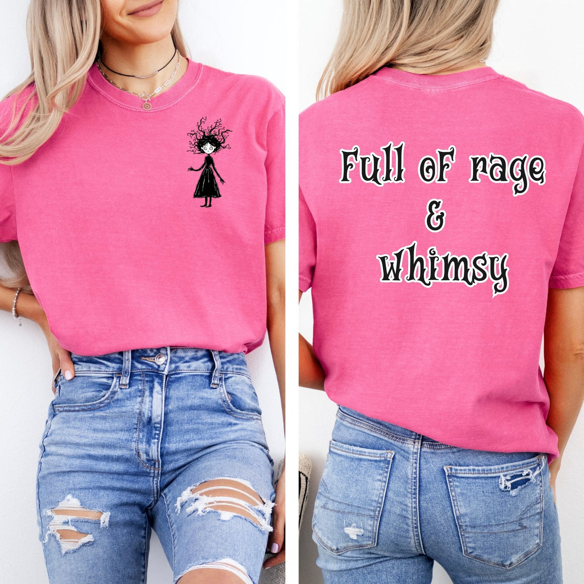 Full of Rage & Whimsy on Comfort Colors