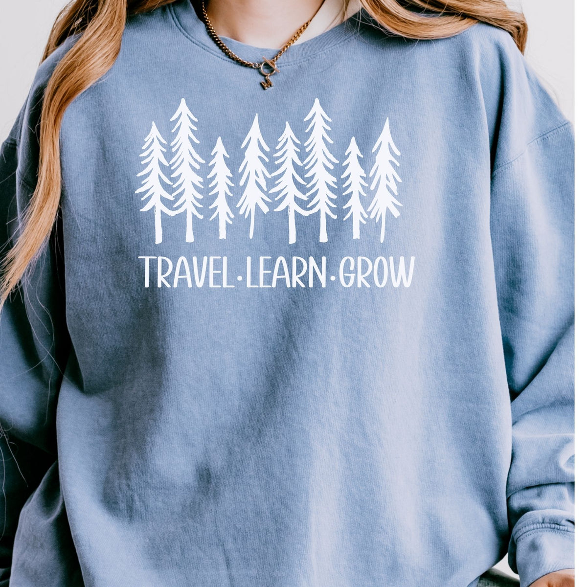 Travel.Learn.Grow Comfort Colors Crewneck